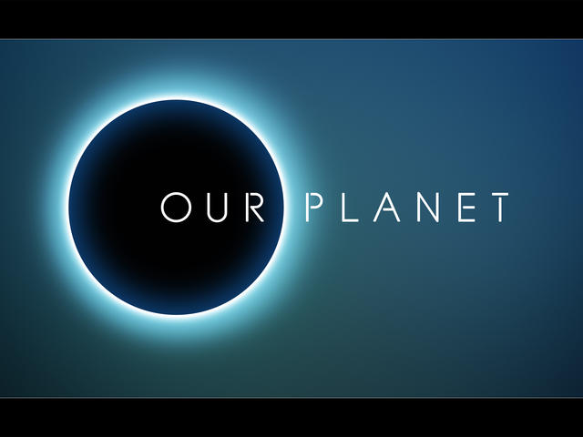 Our Planet By Silverback Films and WWF