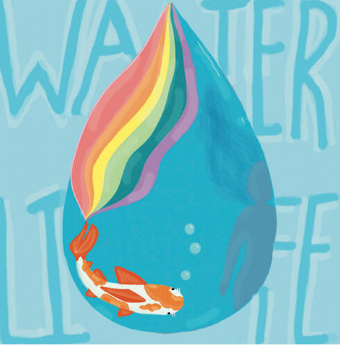 Illustration of water drop with rainbow and words Water Life