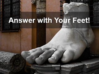 Answer with your feet